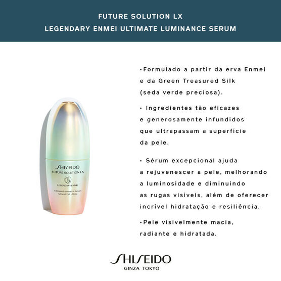 S&eacute;rum Shiseido Future Solution Lx Legendary Enmei Ultimate Luminance